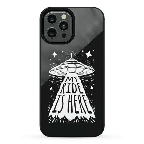 My ride Is Here Phone Case